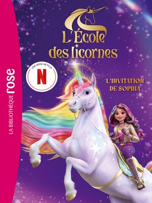 cover image of L'école des Licornes XXL--Le roman du film--L'invitation de Sophia